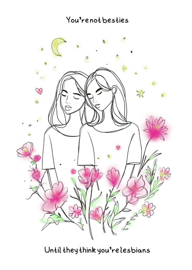 You’re Not Besties Until They Think You’re Lesbians – Funny Galentine’s & BFF Card