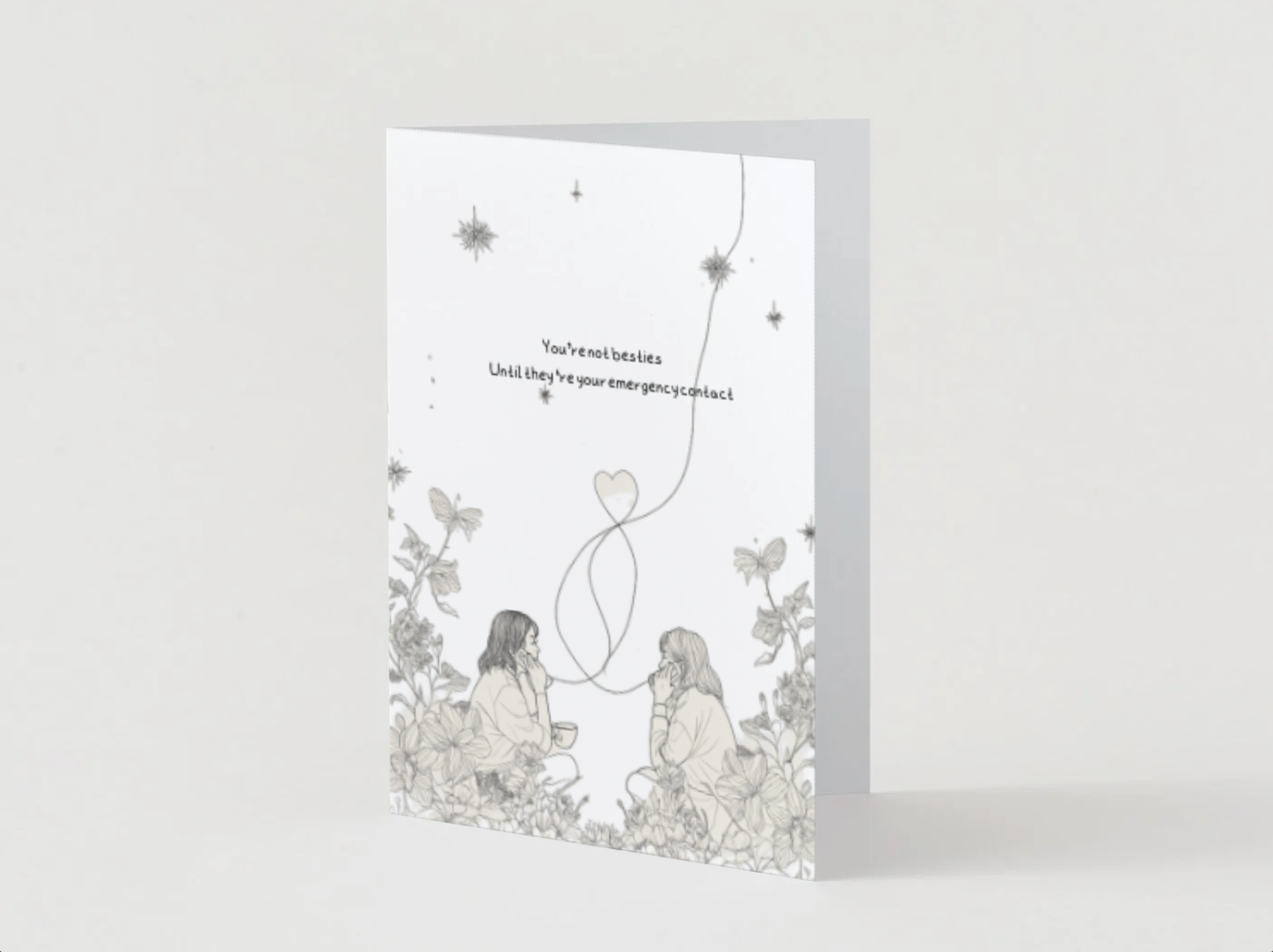 You're not Besties Until They're Your Emergency Contact Funny Valentine's/Best Friends Card